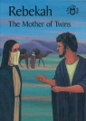 Rebekah: Mother of Twins - Bible Time Book 